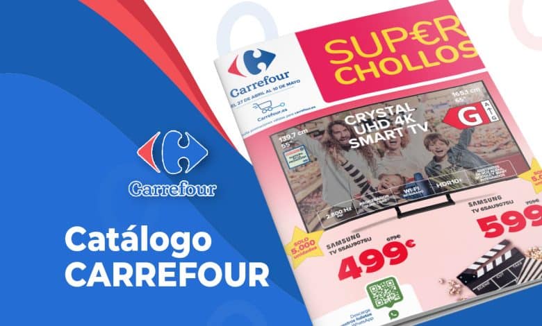 Folleto Carrefour CHOLLAZOS hasta el 10 de mayo