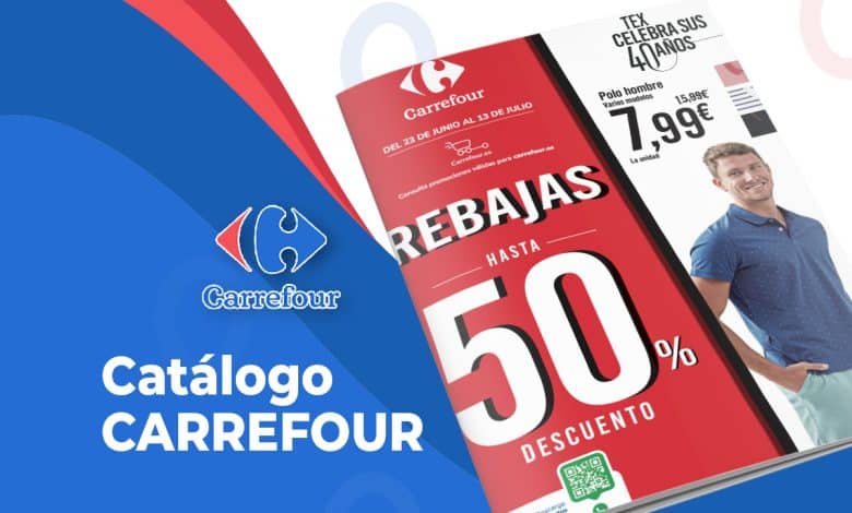 Catálogo rebajas en Carrefour hasta el 13 de julio